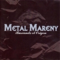 Metal Mareny - Buscando el Origen