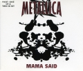 Metallica - Mama Said Part One