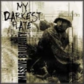 My Darkest Hate - Massive Brutality