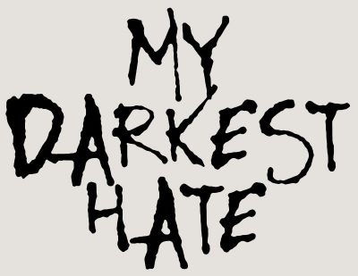 My Darkest Hate