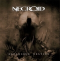 Necroid - Nefarious Destiny
