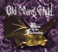 Old Man's Child - Born Of The Filckering
