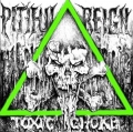 Pitiful Reign - Toxic Choke