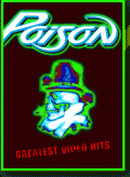 Poison - Poison's Greatest Video Hits