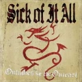 Sick Of It All - Outtakes For The Outcast