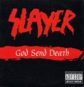 Slayer - God Send Death