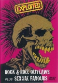 The Exploited - Rock & Roll Outlaws Plus Sexual Favours