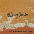 The Living Fields - The Miseries Never Cease