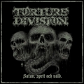 Torture Division  - Satan, Sprit och Våld