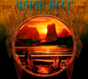 Uriah Heep - INTO THE WILD