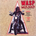 W.A.S.P. - Wild Child (Steve Thompson Remix)
