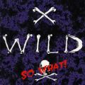 X-WILD - So What!