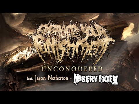 EMBRACE YOUR PUNISHMENT - Unconquered (feat. Jason Netherton - MISERY INDEX) - Lacerated Enemy Recs