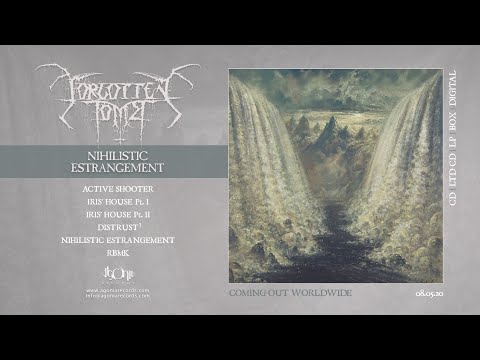 FORGOTTEN TOMB - Nihilistic Estrangement (Official Album Stream)