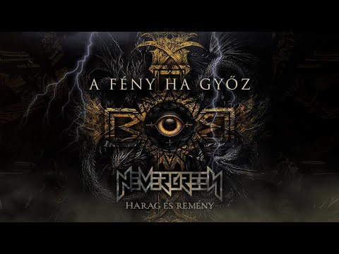 Nevergreen: A fény ha győz (hivatalos szöveges video / official lyric video)