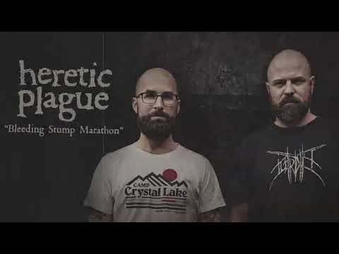 HERETIC PLAGUE - Bleeding Stump Marathon