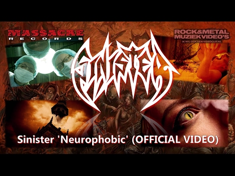 SINISTER - Neurophobic (OFFICIAL VIDEO)