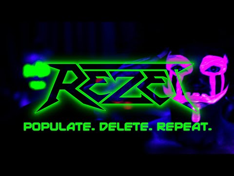 REZET - Populate. Delete. Repeat. (Official Video)