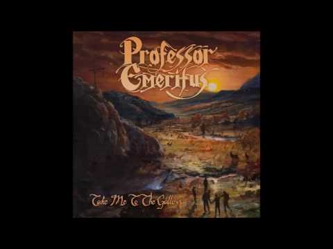 Professor Emeritus - Take Me To The Gallows [2017] - 5 - Rats In The Walls