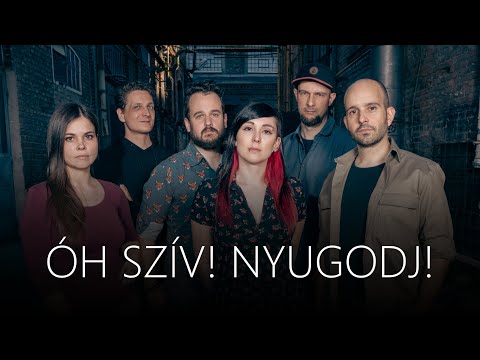 The Curious Kind - Óh, Szív! Nyugodj!