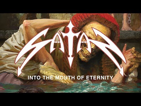 Satan - Into the Mouth of Eternity (OFFICIAL)