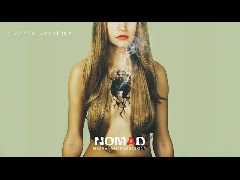 Nomad - Az utolsó katona (Album Version)