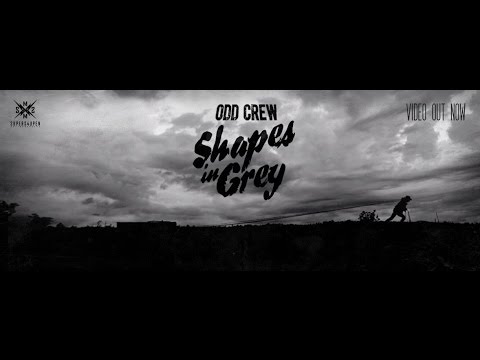 Odd Crew - Shapes in Grey Official Video