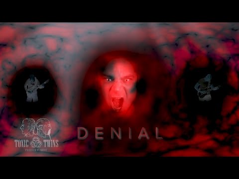 TOXIC TWINS PROJECT - DENIAL (feat. BÁLINT BOKODI)