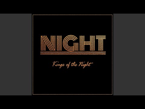 Kings of the Night