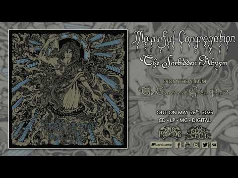 MOURNFUL CONGREGATION &quot;The Forbidden Abysm&quot; (premiere track)