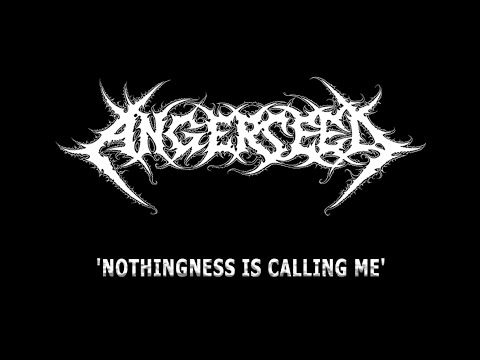 ANGERSEED - &#039;Nothingness is Calling Me&#039; (New Song - Promo Version 2023)