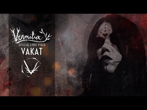 Vermilia - Vakat (Official Lyric Video 2024)