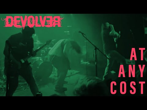 DEVOLVER - At Any Cost (Official Music Video)