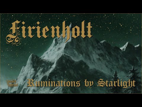 Firienholt - Ruminations by Starlight (Official Track)