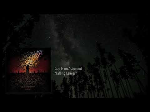 GOD IS AN ASTRONAUT - Falling Leaves (Static Video) | Napalm Records