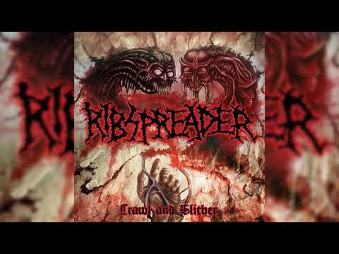 Ribspreader - Crawl And Slither (taken from the release on Horror Pain Gore Death / HPGD)