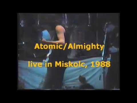 Atomic/Almighty: live in Miskolc, 1988. Part 5.