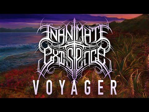 INANIMATE EXISTENCE - Voyager [Official Lyric Video 2019]