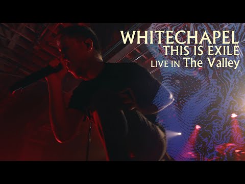 Whitechapel - This is Exile | Live in the Valley