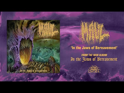 MAUL - In the Jaws of Bereavement (From &#039;In the Jaws of Bereavement&#039; LP, 2024)