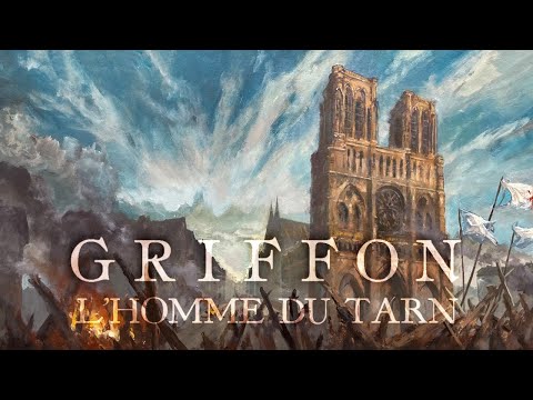 Griffon - L&#039;Homme du Tarn (Official Lyric Video)