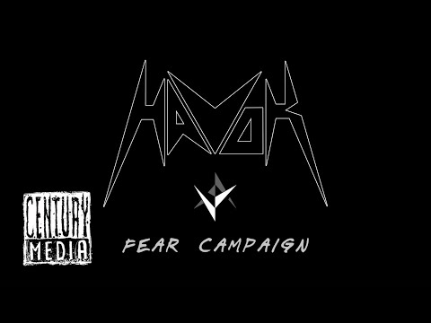 HAVOK - Fear Campaign (OFFICIAL VIDEO)