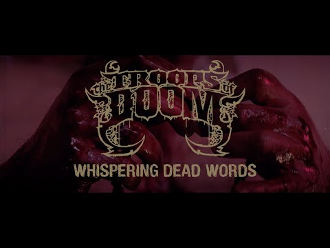 THE TROOPS OF DOOM - Whispering Dead Words (Official Music Video - 4K)