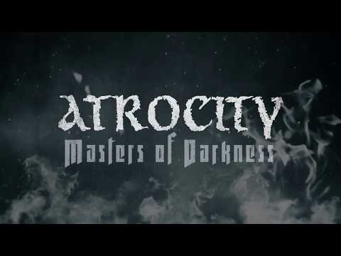 ATROCITY - Masters Of Darkness (Official Single)