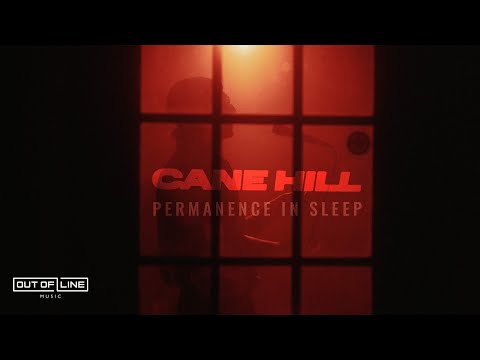 Cane Hill - Permanence in Sleep (Official Music Video)