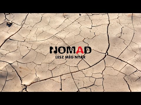 Nomad - Lesz még nyár (Official Lyric Video)