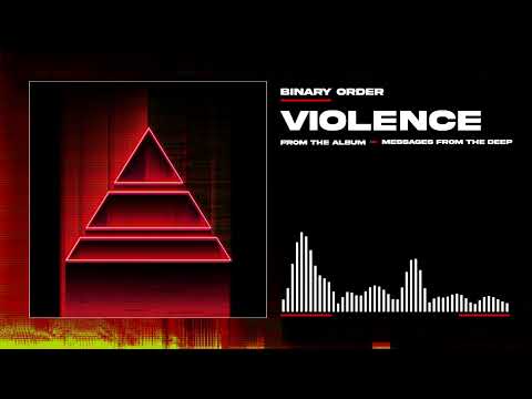 Binary Order - Violence