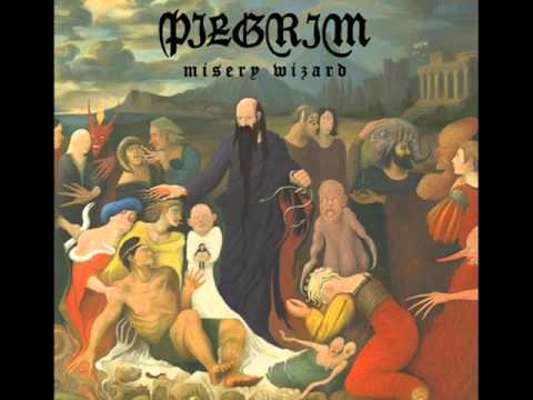 Pilgrim - Misery Wizard