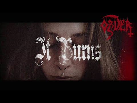 ORDER - &quot;It Burns&quot; OFFICIAL VIDEO