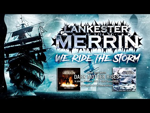 LANKESTER MERRIN - We Ride The Storm (official lyricvideo)